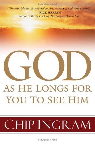 God: As He Longs for You to See Him