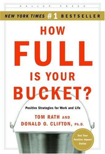 How Full Is Your Bucket? Anniversary Edition