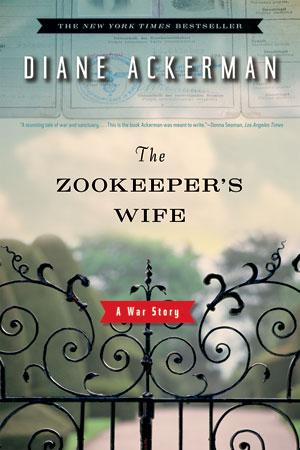 The Zookeeper's Wife: A War Story