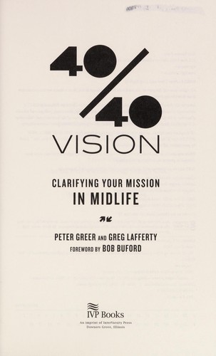 40/40 Vision: Clarifying Your Mission in Midlife