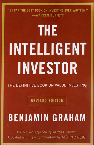 The Intelligent Investor: The Definitive Book on Value Investing