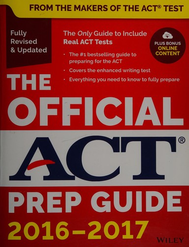 The Official ACT Prep Guide, 2016 - 2017