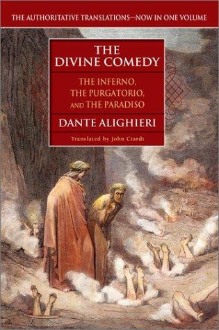 The Divine Comedy: The Inferno, the Purgatorio, and the Paradiso