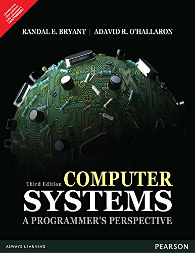 Computer Systems: A Programmer's Perspective